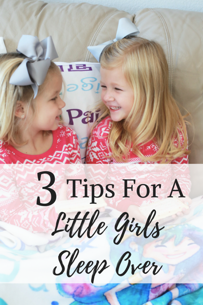 girls sleep over - 3 Tips For Your Little Girls Sleepover by Houston lifestyle blogger Haute & Humid