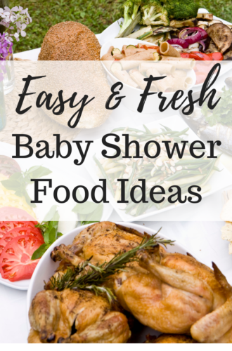 Baby Shower Food Ideas: 7 Quick & Easy Recipes Your Guests Will Love
