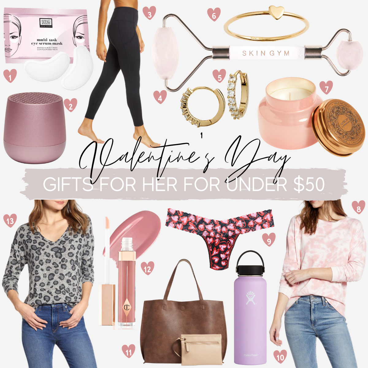 Valentine's Day gifts under $50 | Valentine's Day Gifts Under $50 by popular Houston life and style blog, Haute and Humid: collage image of Nordstrom Multi-Task Eye Serum Mask ERNO LASZLO, Nordstrom MINO Bluetooth® Speaker LEXON, Nordstrom Live In High Waist Pocket 7/8 Leggings ZELLA, Nordstrom Rose Quartz Crystal Facial Roller SKIN GYM, Nordstrom Pavé Half Stone Huggie Hoop Earrings NORDSTROM, Nordstrom Ryanne Heart Ring SET & STONES, Nordstrom Capri Iridescent Jar Candle ANTHROPOLOGIE HOME, Nordstrom Tie Dye Sweatshirt CENY, Nordstrom Love Potion Low Rise Thong HANKY PANKY, Nordstrom 40-Ounce Wide Mouth Cap Bottle HYDRO FLASK, Nordstrom Reversible Faux Leather Tote & Wristlet STREET LEVEL, Nordstrom Pillow Talk Lip Lustre Lip Gloss CHARLOTTE TILBURY, and Nordstrom Cozy V-Neck Top GIBSON.