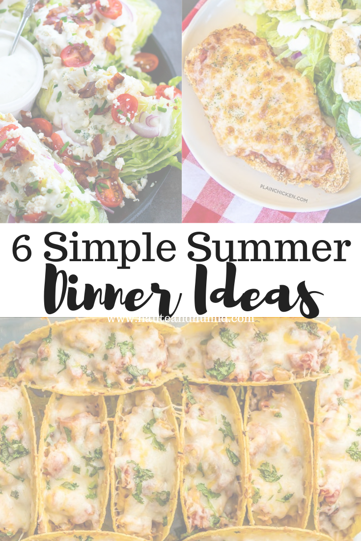 simple summer dinner ideas | Summer Dinner Ideas by popular Houston lifestyle blog, Haute and Humid: Pinterest image of summer dinner ideas. 